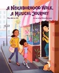 Cover: A Neighborhood Walk, a Musical Journey - Albert Whitman & Company