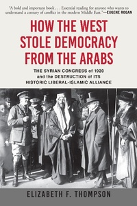 Enlarge image Cover: How the West Stole Democracy from the Arabs - Black Cat