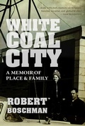 Cover: White Coal City - University of Regina Press