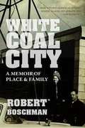Cover: White Coal City - University of Regina Press