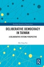 Cover: Deliberative Democracy in Taiwan - Routledge