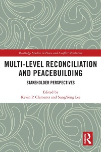 Enlarge image Cover: Multi-Level Reconciliation and Peacebuilding - Routledge