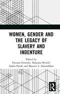 Cover: Women, Gender and the Legacy of Slavery and Indenture - Routledge