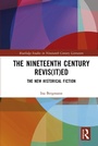 Cover: The Nineteenth Century Revis(it)ed - Routledge