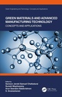 Cover: Green Materials and Advanced Manufacturing Technology - CRC Press