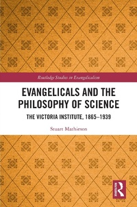 Abbildung von: Evangelicals and the Philosophy of Science - Routledge