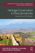 Cover: Heritage Conservation in Postcolonial India - Routledge