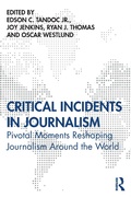Cover: Critical Incidents in Journalism - Routledge