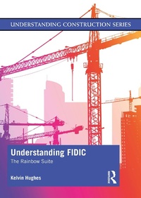 Abbildung von: Understanding FIDIC - Routledge