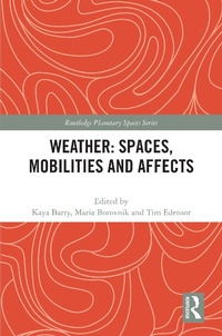 Enlarge image Cover: Weather: Spaces, Mobilities and Affects - Routledge