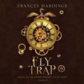Cover: Fly Trap - Blackstone Publishing