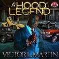 Cover: A Hood Legend - Urban Audiobooks