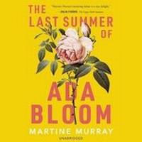 Enlarge image Cover: The Last Summer of ADA Bloom - Blackstone Publishing