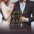 Cover: Flirting with Scandal - Blackstone Publishing