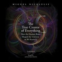 Abbildung von: The True Creator of Everything - Blackstone Publishing