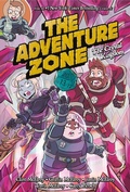 Cover: The Adventure Zone: The Crystal Kingdom - First Second