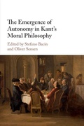 Cover: The Emergence of Autonomy in Kant's Moral Philosophy - Cambridge University Press