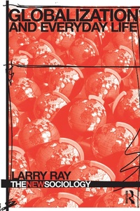 Enlarge image Cover: Globalization and Everyday Life - Routledge