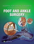 Cover: Hospital for Special Surgery's Illustrated Tips and Tricks in Foot and Ankle Surgery - Wolters Kluwer Health