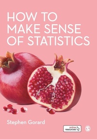 Enlarge image Cover: How to Make Sense of Statistics - SAGE Publications Ltd