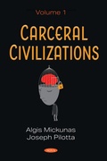 Cover: Carceral Civilizations. Volume 1 - Nova Science Publishers Inc