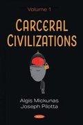 Cover: Carceral Civilizations - Nova Science Publishers Inc