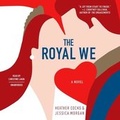 Cover: The Royal We - Grand Central Publishing