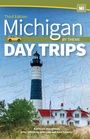 Cover: Michigan Day Trips by Theme - Adventure Publications, Incorporated
