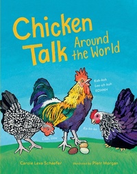 Enlarge image Cover: Chicken Talk Around the World - Sasquatch Books