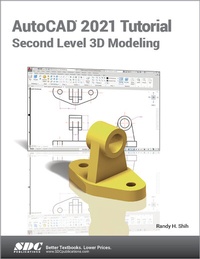 Abbildung von: AutoCAD 2021 Tutorial Second Level 3D Modeling - SDC Publications
