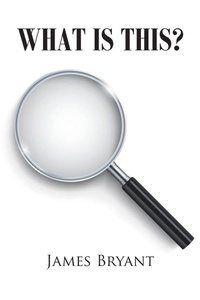 Enlarge image Cover: What is This? - Newman Springs Publishing, Inc.
