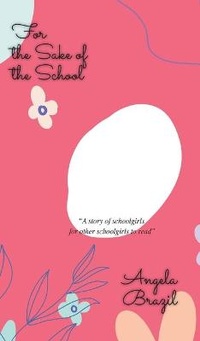 Enlarge image Cover: For the Sake of the School - iBoo Press