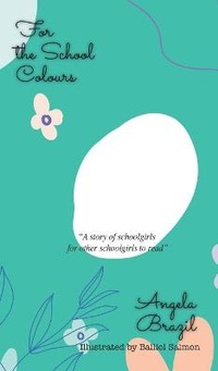 Enlarge image Cover: For the School Colours - iBoo Press