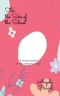 Cover: For the Sake of the School - iBoo Press House