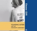 Cover: Founding Sisters and the Nineteenth Amendment - Dreamscape Media