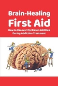 Cover: Brain-Healing First Aid - Metacognium