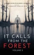 Cover: It Calls From The Forest - Eerie River Publishing