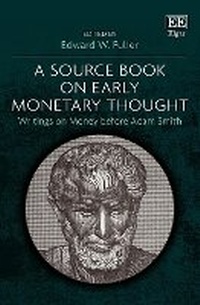 Enlarge image Cover: A Source Book on Early Monetary Thought - Edward Elgar Publishing