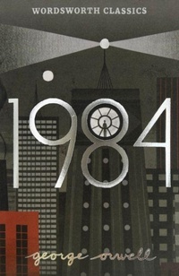 Enlarge image Cover: Nineteen Eighty-Four - Wordsworth Editions Ltd