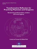 Cover: Transformative reflection for practicing physicians and surgeons - The Choir Press