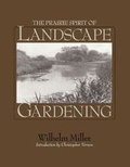 Cover: The Prairie Spirit of Landscape Gardening - Library of American Landscape History