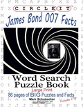 Cover: Circle It, James Bond 007 Facts, Word Search, Puzzle Book - Lowry Global Media LLC