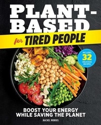 Abbildung von: Plant-based For Tired People - Centennial Books