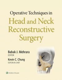 Abbildung von: Operative Techniques in Plastic Surgery: Head and Neck Reconstruction - Wolters Kluwer Health