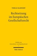 Abbildung von: Rechtsetzung im Europaeischen Gesellschaftsrecht - Mohr Siebeck