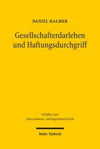 Abbildung von: Gesellschafterdarlehen und Haftungsdurchgriff - Mohr Siebeck