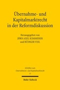 Abbildung von: UEbernahme- und Kapitalmarktrecht in der Reformdiskussion - Mohr Siebeck