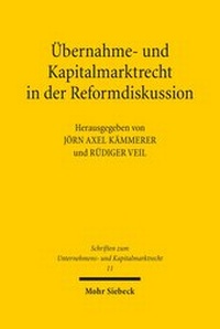 Abbildung von: UEbernahme- und Kapitalmarktrecht in der Reformdiskussion - Mohr Siebeck