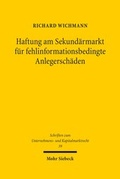 Abbildung von: Haftung am Sekundaermarkt fuer fehlinformationsbedingte Anlegerschaeden - Mohr Siebeck