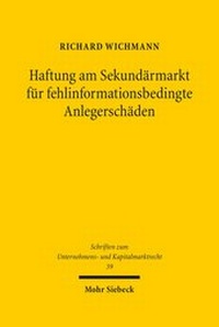 Abbildung von: Haftung am Sekundaermarkt fuer fehlinformationsbedingte Anlegerschaeden - Mohr Siebeck